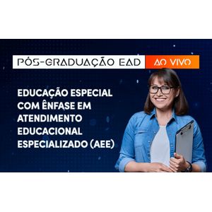 //www.portalpos.com.br/educacao-especial-com-enfase-em-atendimento-educacional-especializado-aee-unopar-educacao-a-distancia/p