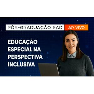 //www.portalpos.com.br/educacao-especial-na-perspectiva-inclusiva-anhanguera-educacao-a-distancia/p